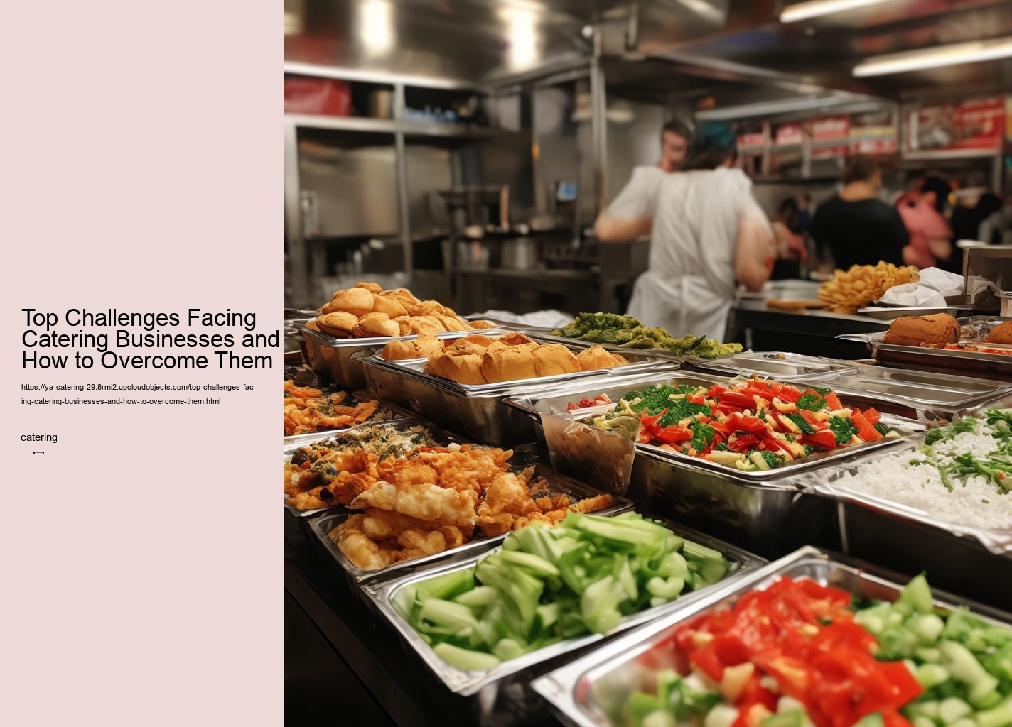 Top Challenges Facing Catering Businesses and How to Overcome Them